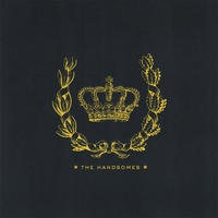 THE HANDSOMES: The Handsomes