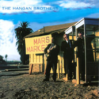 THE HANGAN BROTHERS: Mars Market