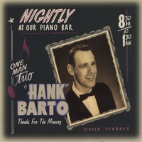 Hank Barto : Thanks For The Memory