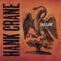 Hank Crane : Hollow
