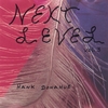 HANK DONAHUE: Next Level Vol. 3