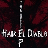 HANK EL DIABLO: The Hell EP