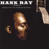 HANK RAY: Ballads From The Badlands Of Hearts