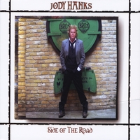 Jody Hanks : Side Of The Road