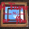 HANNAH MCLENDON: A Frame of You