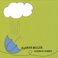 HANNAH MILLER: Storms of Summer