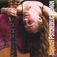 HANNAH: Psychedelic Woman