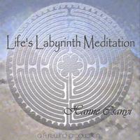 Hanne Csanyi : Life's Labyrinth Meditation