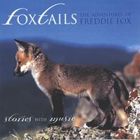 ROBERT HANROTT: Foxtails: The Adventures of Freddie Fox