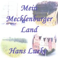 Hans Lueke : Mein Mecklenburger Land!