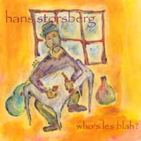 HANS STORSBERG: Who's Les Blah?