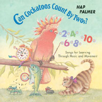 HAP PALMER: Can Cockatoos Count By Twos? - Songs For Learning Through Music and Movement