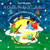 HAP PALMER: A Child's World of Lullabies-Multicultural Songs For Quiet Times