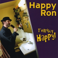 Happy Ron : Terriby Happy