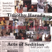 Timothy Harada : Acts of Sedition; Classified CIA Files