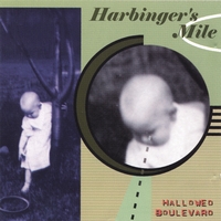 Harbinger's Mile (featuring Mike Rut) : Hallowed Boulevard