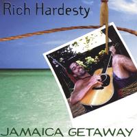 Rich Hardesty : Jamaica Getaway
