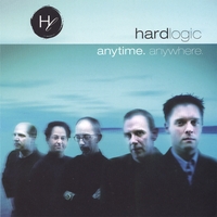 Hard Logic : Anytime Anywhere