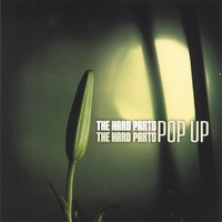 THE HARD PARTS: The Hard Parts Pop Up