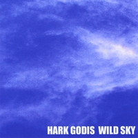 Hark Godis : Wild Sky