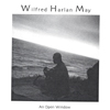 WILFRED HARLAN MAY: An Open Window
