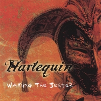 Harlequin : Waking The Jester