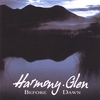 HARMONY GLEN: Before Dawn