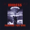 Harness: Prepare For War