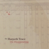THE HARPETH TRACE: On Disappearing