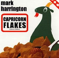 MARK HARRINGTON: Capricorn Flakes