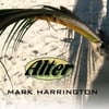 MARK HARRINGTON: Alter