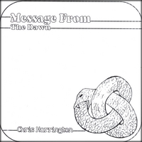 CHRIS HARRINGTON: Message From The Dawn - EP