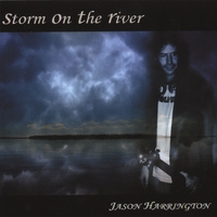 Jason Harrington : Storm On The River
