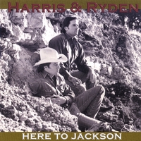 HARRIS AND RYDEN: Here To Jackson