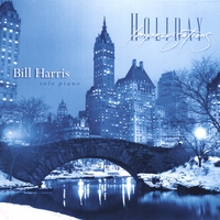 BILL HARRIS: Holiday Improvisations