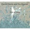 DAVID HARRIS AND NU QUARTET: Slide Of Hand