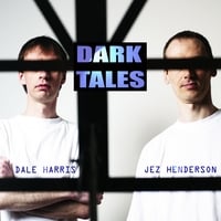 Dale Harris And Jez Henderson : Dark Tales