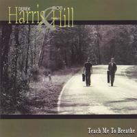 HARRIS & HILL: Teach Me To Breathe