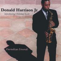 donald harrison : paradise found