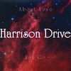 HARRISON DRIVE: About Love