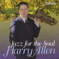 Harry Allen : Jazz For The Soul
