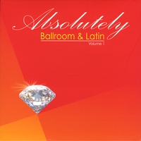 The Harry London Big Band & Victor Rossini And His Orchestra : Absolutely Ballroom & Latin - Volume 1