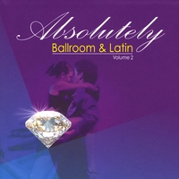 The Harry London Big Band & Victor Rossini And His Orchestra : Absolutely Ballroom & Latin - Volume 2