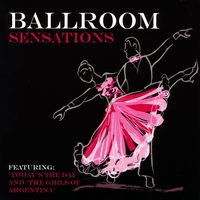 The Harry London Big Band & Victor Rossini And His Orchestra : Ballroom Sensations