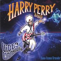 Harry Perry Band : Video Commander
