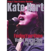 Kate Hart : Finding Your Voice Vocal Warm Ups For Women