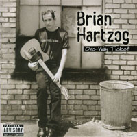 Brian Hartzog : One-Way Ticket