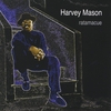 HARVEY MASON: Ratamacue