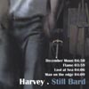 HARVEY: Still Bard - Limited Edition EP