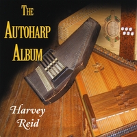 Harvey Reid : The Autoharp Album